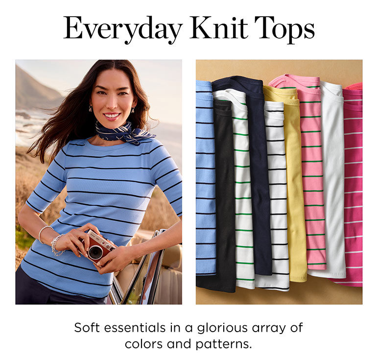 Everyday Knit Tops. Soft essentials with chic elbow sleeves for perfect coverage.